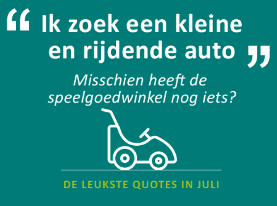 De quotes van juli: “Bedankt voor je advies. Ik ga gebruik van je maken”