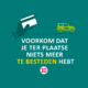 Bespaartip 10: Voorkom dat je ter plaatse niets meer te besteden hebt